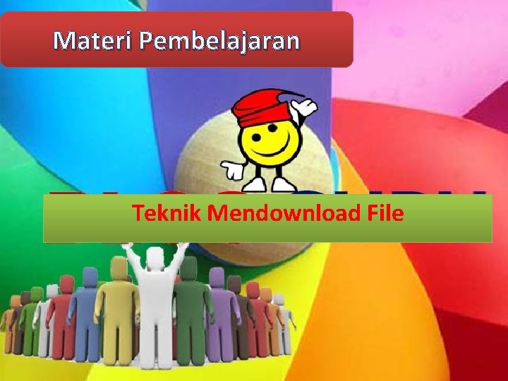 Materi Pembelajaran Teknik Mendownload File 