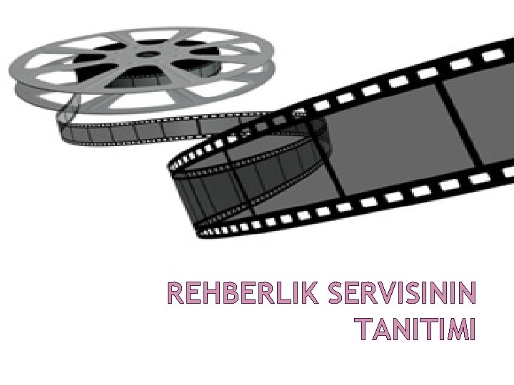 REHBERLIK SERVISININ TANITIMI 