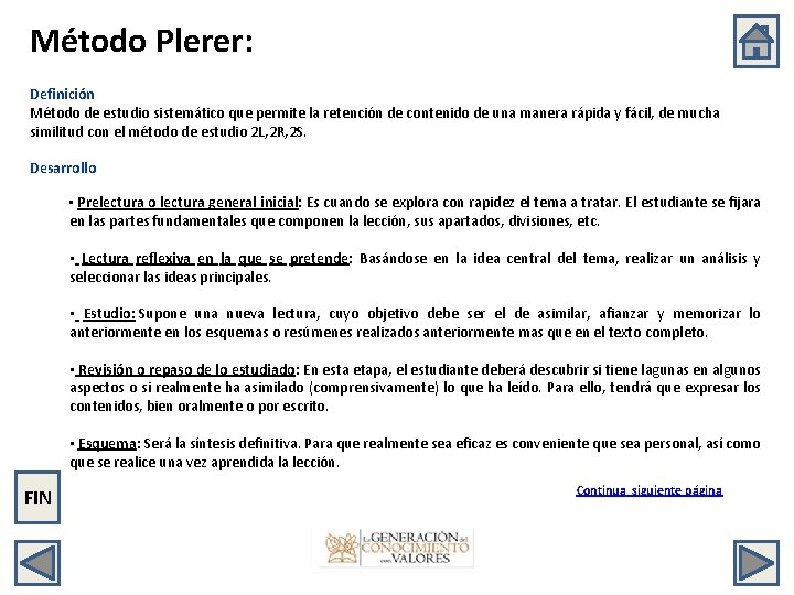 Método Plerer: Definición Método de estudio sistemático que permite la retención de contenido de