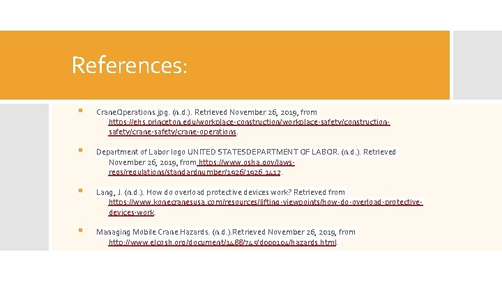 References: § Crane. Operations. jpg. (n. d. ). Retrieved November 26, 2019, from https: