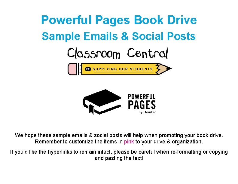 Powerful Pages Book Drive Sample Emails & Social Posts We hope these sample emails