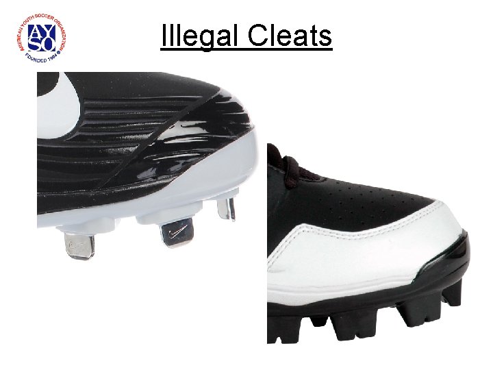 Illegal Cleats 