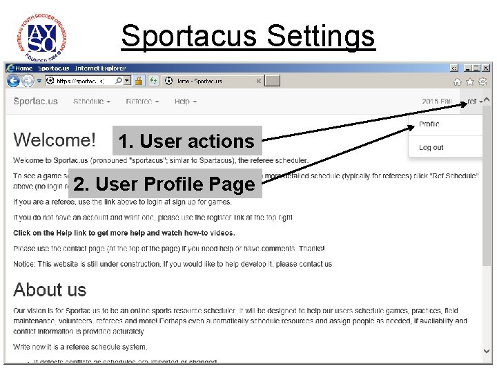 Sportacus Settings 1. User actions 2. User Profile Page 