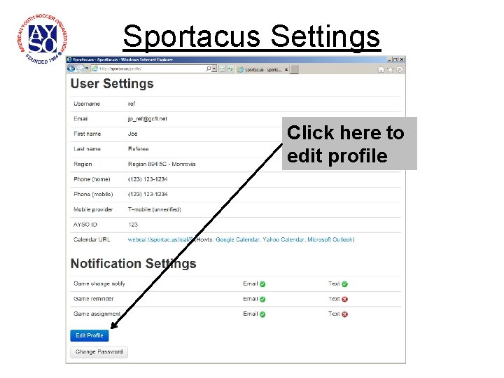 Sportacus Settings Click here to edit profile 