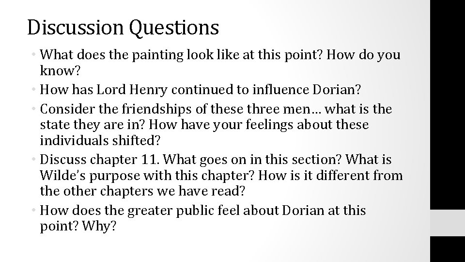 Discussion Questions • What does the painting look like at this point? How do Discussion Questions • What does the painting look like at this point? How do