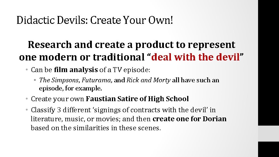 Didactic Devils: Create Your Own! Research and create a product to represent one modern Didactic Devils: Create Your Own! Research and create a product to represent one modern