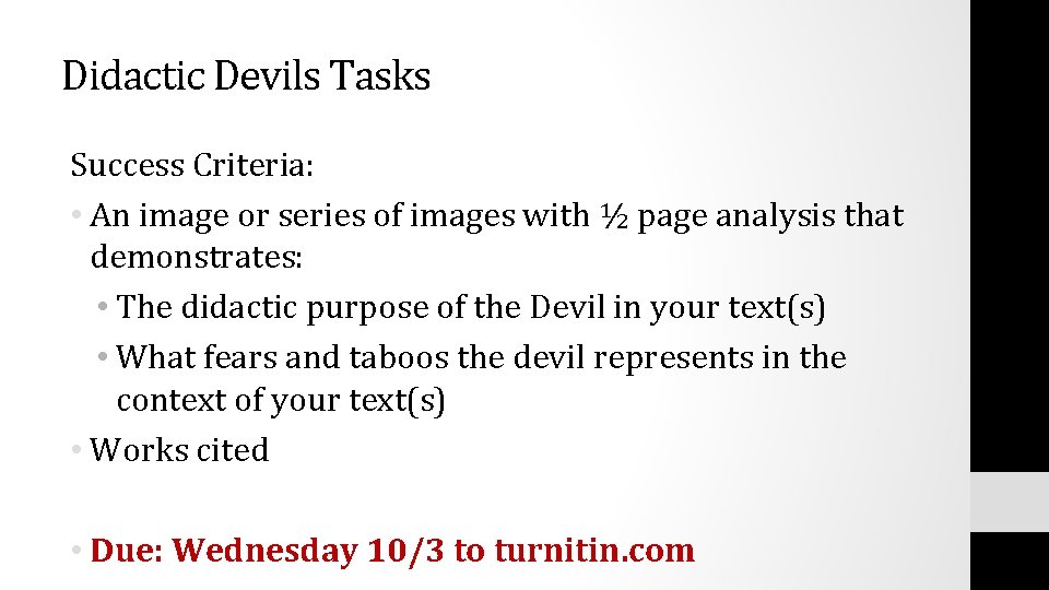 Didactic Devils Tasks Success Criteria: • An image or series of images with ½ Didactic Devils Tasks Success Criteria: • An image or series of images with ½