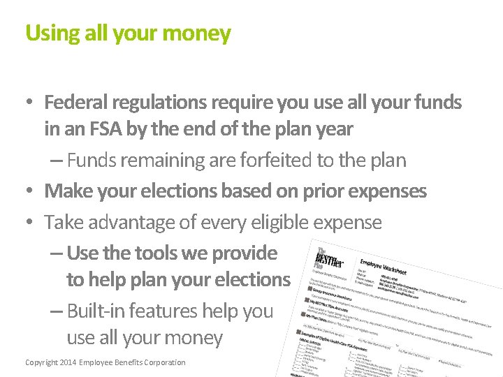 Using all your money • Federal regulations require you use all your funds in