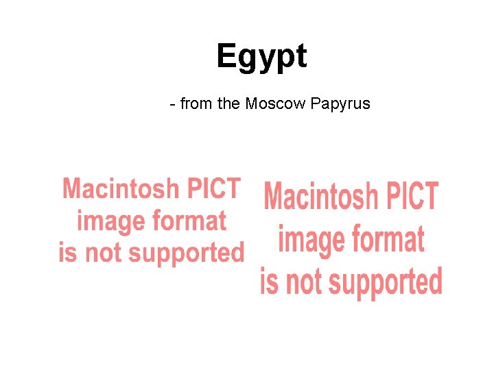 Egypt - from the Moscow Papyrus 