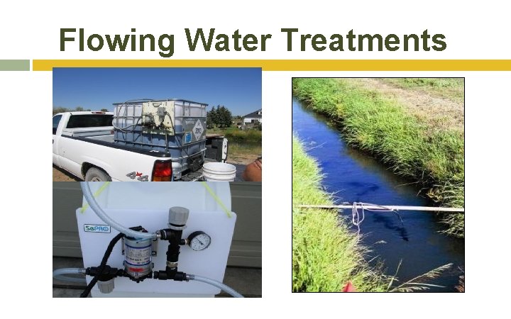 Flowing Water Treatments Flowing Water Treatments
