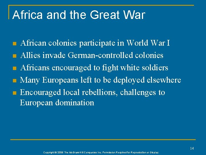 Africa and the Great War n n n African colonies participate in World War