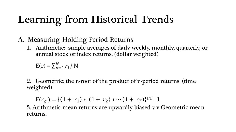 Learning from Historical Trends A. 