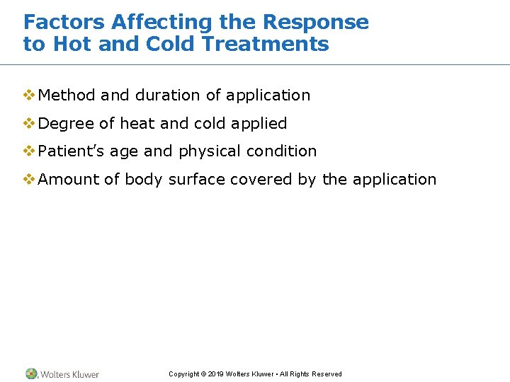 Factors Affecting the Response to Hot and Cold Treatments v Method and duration of