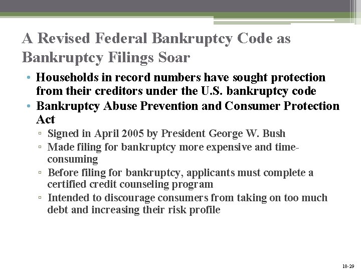 A Revised Federal Bankruptcy Code as Bankruptcy Filings Soar • Households in record numbers