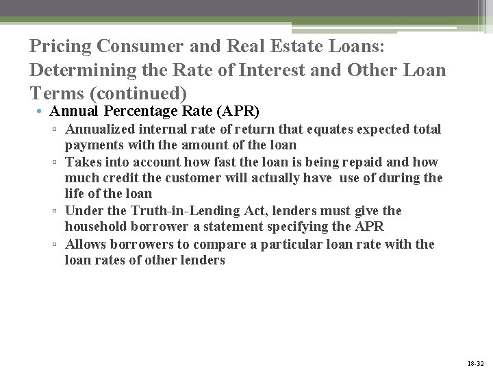 Pricing Consumer and Real Estate Loans: Determining the Rate of Interest and Other Loan