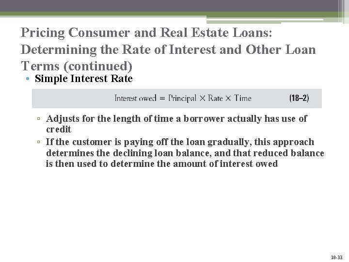 Pricing Consumer and Real Estate Loans: Determining the Rate of Interest and Other Loan