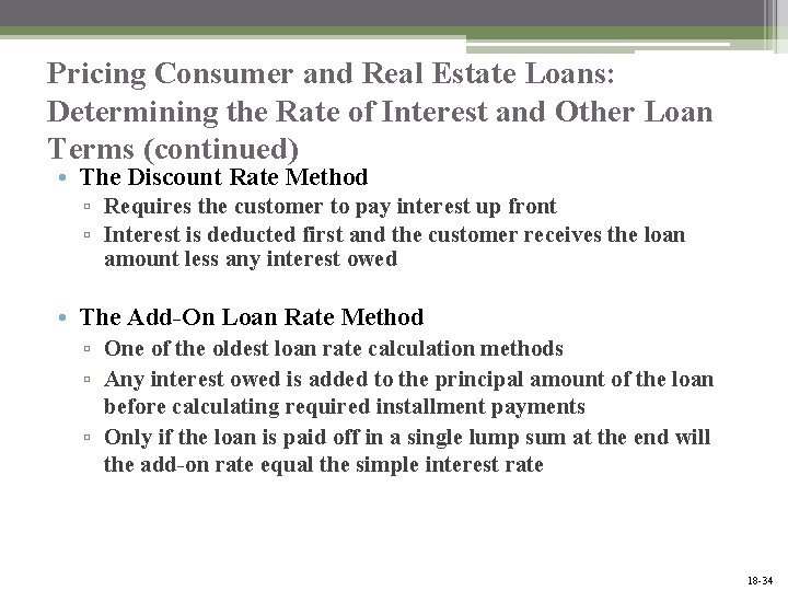 Pricing Consumer and Real Estate Loans: Determining the Rate of Interest and Other Loan