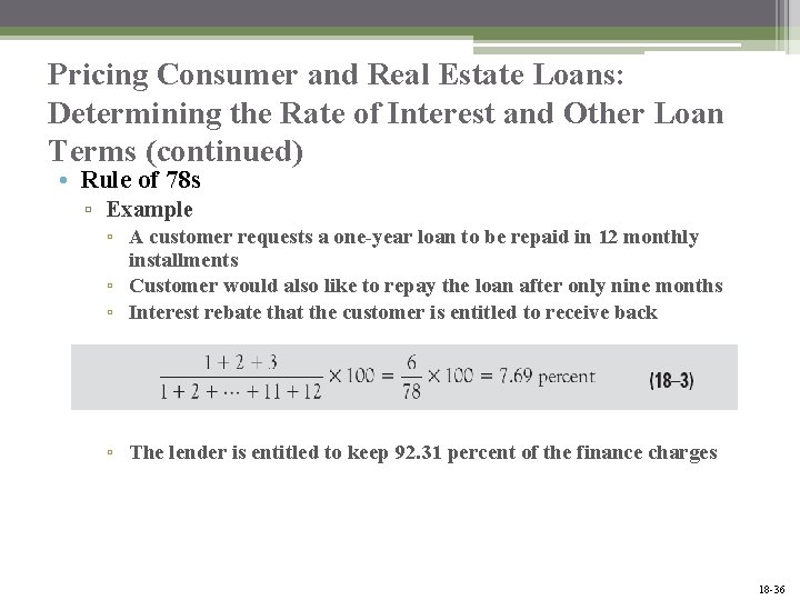 Pricing Consumer and Real Estate Loans: Determining the Rate of Interest and Other Loan