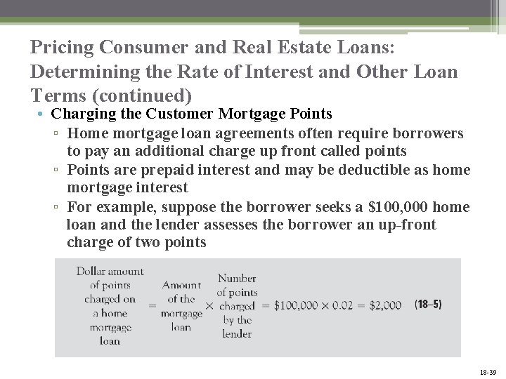 Pricing Consumer and Real Estate Loans: Determining the Rate of Interest and Other Loan