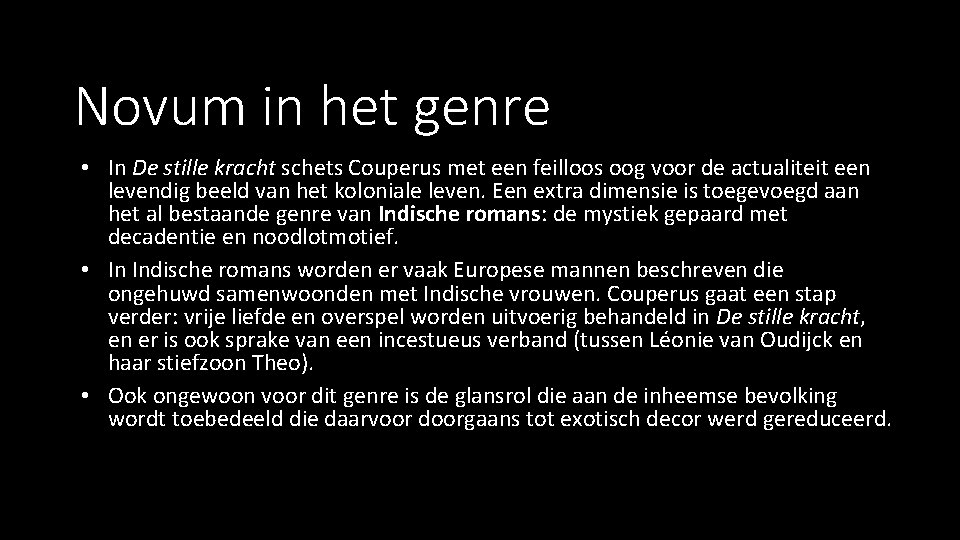 Novum in het genre • In De stille kracht schets Couperus met een feilloos Novum in het genre • In De stille kracht schets Couperus met een feilloos