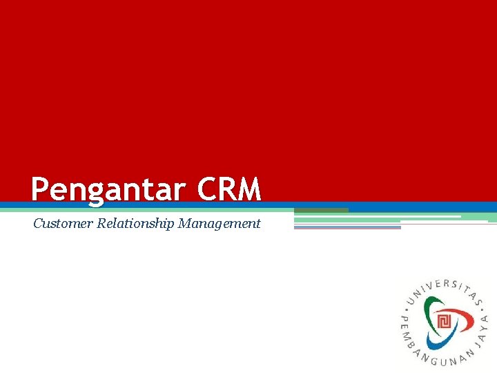 Pengantar CRM Customer Relationship Management 