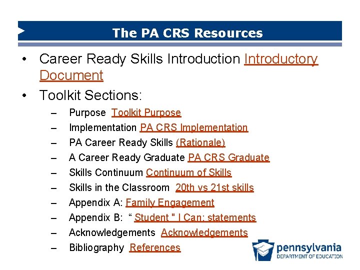 The PA CRS Resources • Career Ready Skills Introduction Introductory Document • Toolkit Sections: The PA CRS Resources • Career Ready Skills Introduction Introductory Document • Toolkit Sections: