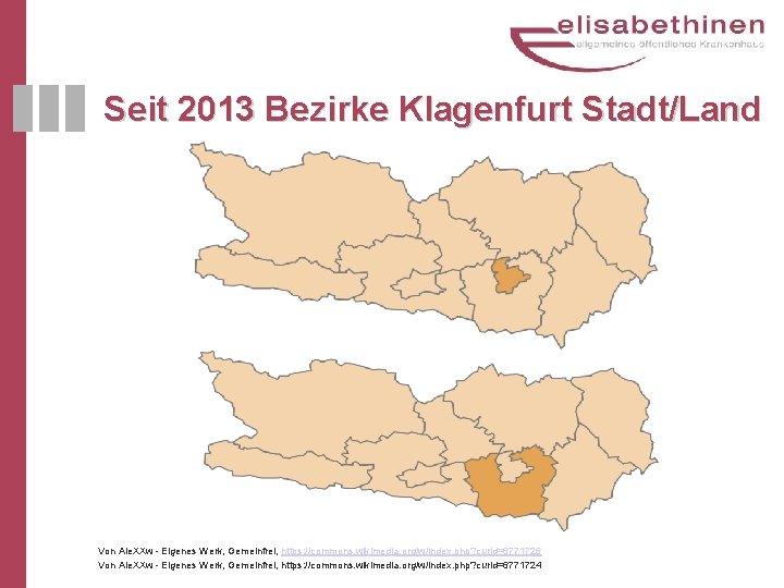 Seit 2013 Bezirke Klagenfurt Stadt/Land Von Ale. XXw Eigenes Werk, Gemeinfrei, https: //commons. wikimedia.