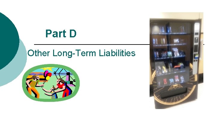 Part D Other Long-Term Liabilities 