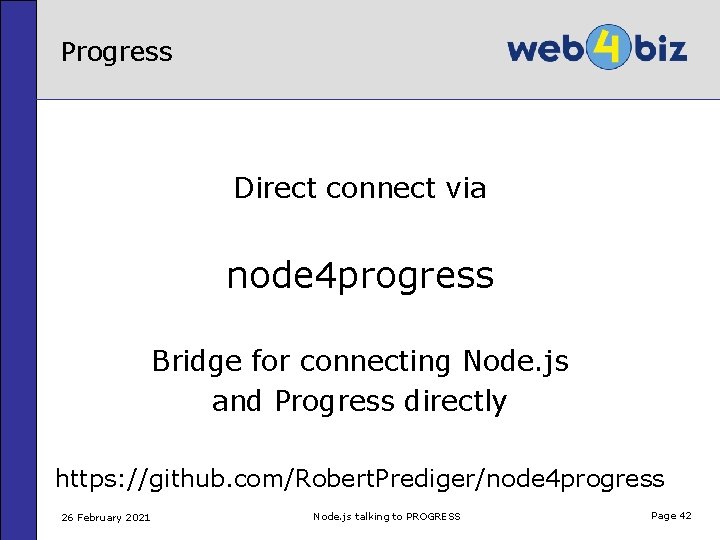 Progress Direct connect via node 4 progress Bridge for connecting Node. js and Progress