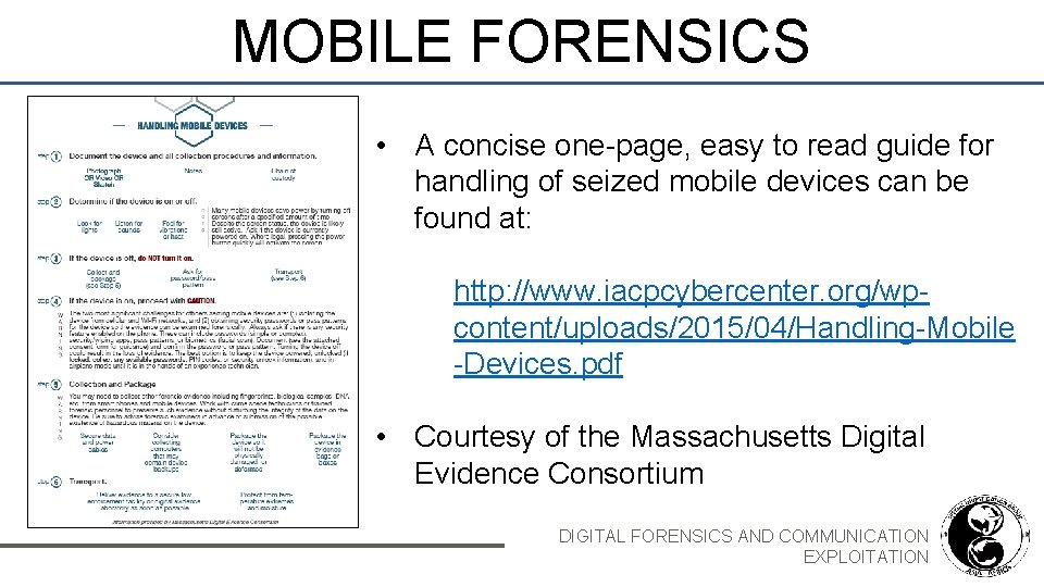 MOBILE FORENSICS • A concise one-page, easy to read guide for handling of seized