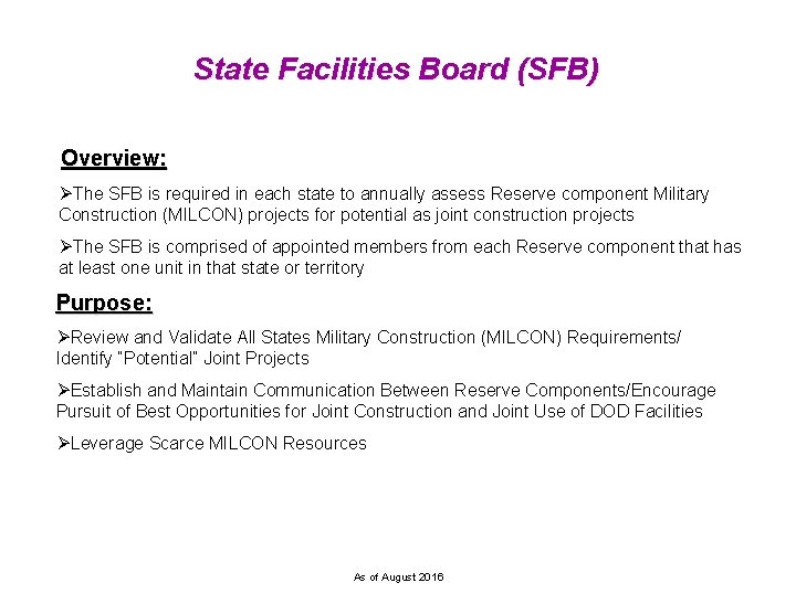State Facilities Board (SFB) Overview: ØThe SFB is required in each state to annually