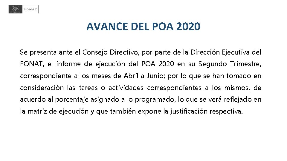 AVANCE DEL POA 2020 Se presenta ante el Consejo Directivo, por parte de la