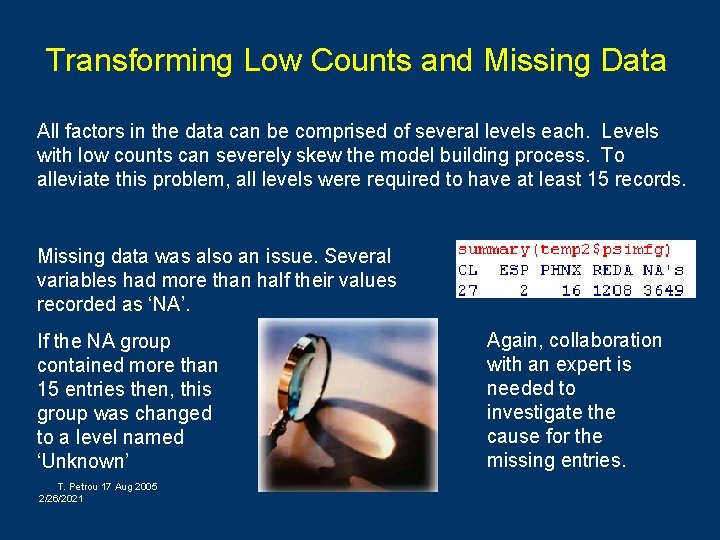 Transforming Low Counts and Missing Data All factors in the data can be comprised