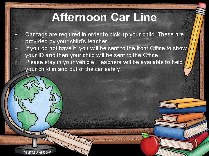 Afternoon Car Line - Car tags are required in order to pick up your