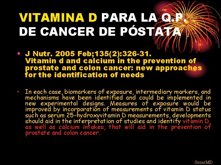 VITAMINA D PARA LA Q. P. DE CANCER DE PÓSTATA • J Nutr. 2005