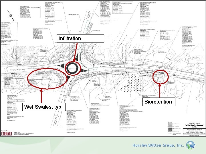Infiltration Wet Swales, typ Bioretention Horsley Witten Group, Inc. 