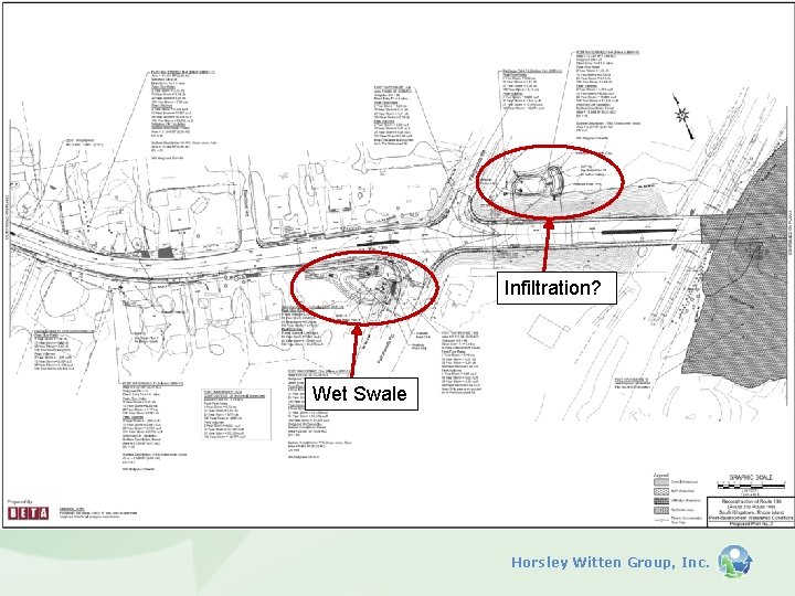 Infiltration? Wet Swale Horsley Witten Group, Inc. 