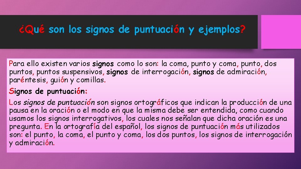 ¿Qué son los signos de puntuación y ejemplos? Para ello existen varios signos como ¿Qué son los signos de puntuación y ejemplos? Para ello existen varios signos como