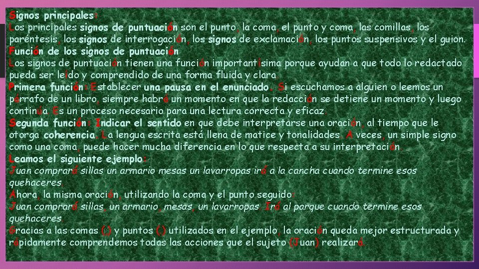 Signos principales: Los principales signos de puntuación son el punto, la coma, el punto Signos principales: Los principales signos de puntuación son el punto, la coma, el punto