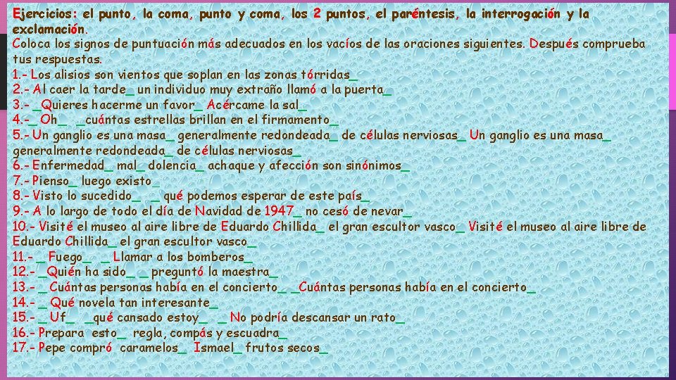 Ejercicios: el punto, la coma, punto y coma, los 2 puntos, el paréntesis, la Ejercicios: el punto, la coma, punto y coma, los 2 puntos, el paréntesis, la