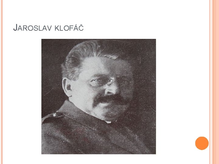 JAROSLAV KLOFÁČ 