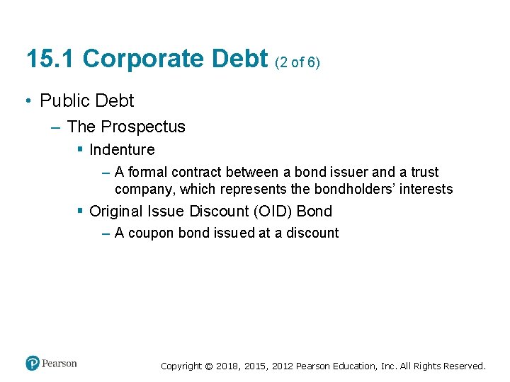 15. 1 Corporate Debt (2 of 6) • Public Debt – The Prospectus §