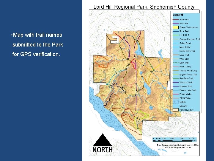  • Map with trail names submitted to the Park for GPS verification. 
