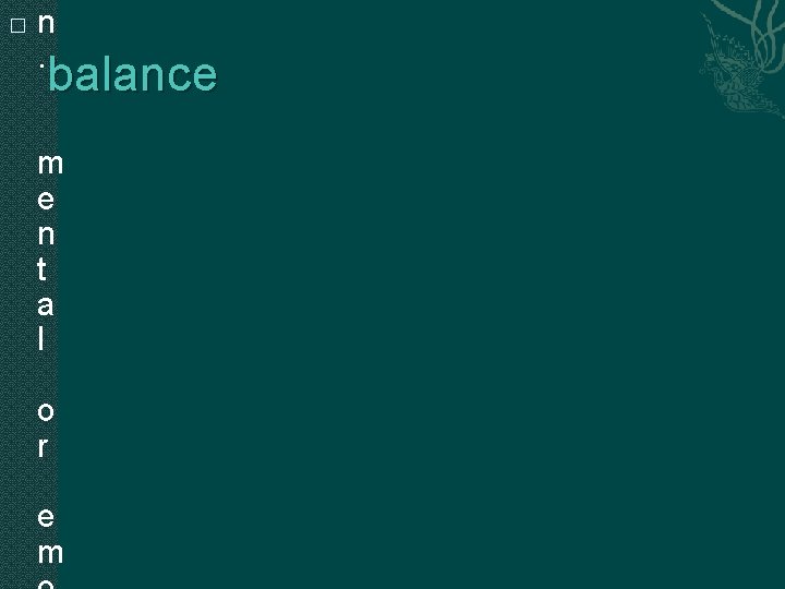 � n. balance m e n t a l o r e m � n. balance m e n t a l o r e m
