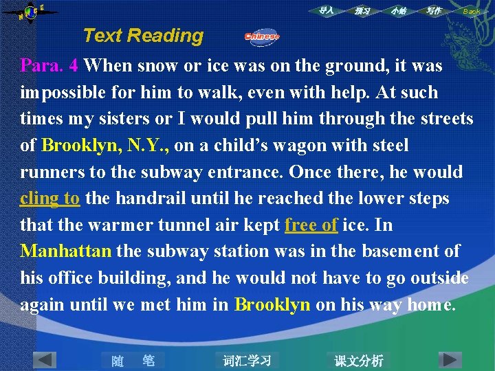 NH CE 导入 预习 小结 写作 Back Text Reading Para. 4 When snow or NH CE 导入 预习 小结 写作 Back Text Reading Para. 4 When snow or