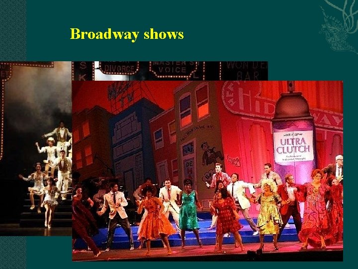 Broadway shows Broadway shows