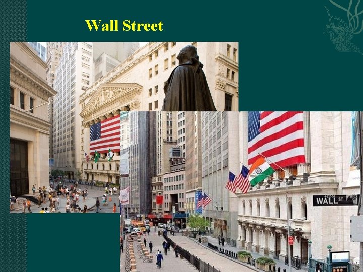 Wall Street Wall Street