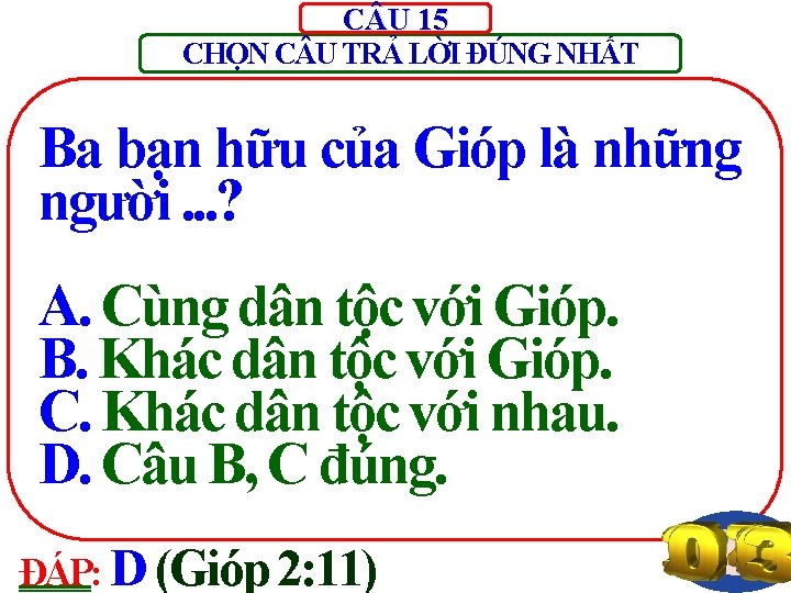 C U 15 CHỌN C U TRẢ LỜI ĐÚNG NHẤT Ba bạn hữu của