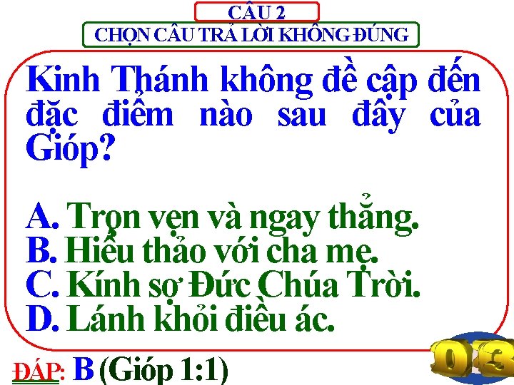 C U 2 CHỌN C U TRẢ LỜI KHÔNG ĐÚNG Kinh Thánh không đề