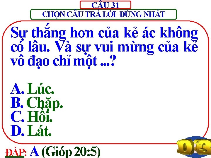 C U 31 CHỌN C U TRẢ LỜI ĐÚNG NHẤT Sự thắng hơn của